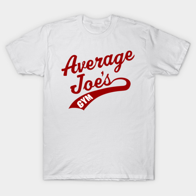 Average Joe's T-Shirt-TOZ